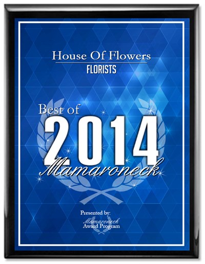 House Of Flowers Receives 2014 Best of Mamaroneck Award